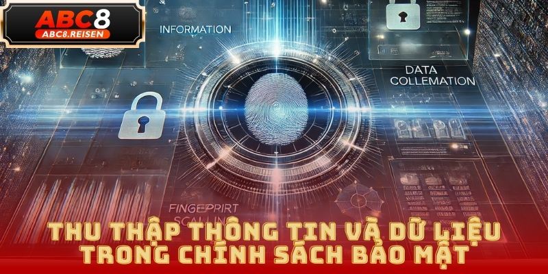 Chính Sách Bảo Mật ABC8 - Cam Kết Bảo Vệ Dữ Liệu Người Dùng 1 Chính Sách Bảo Mật