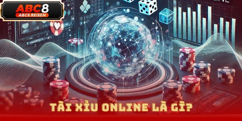 Tài Xỉu Online - Trải Nghiệm Cảm Giác Chơi Thú Vị tại ABC8 1 Tài xỉu Online
