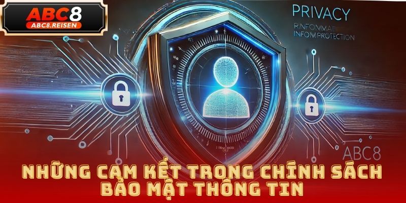 Chính Sách Bảo Mật ABC8 - Cam Kết Bảo Vệ Dữ Liệu Người Dùng 2 Chính Sách Bảo Mật