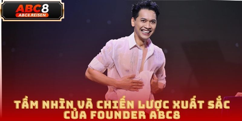 Founder ABC8 – Phạm Minh Tiến và hành trình xây dựng ABC8 2 Founder ABC8