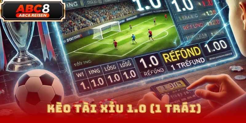 Kèo tài xỉu – Cách chơi & kinh nghiệm soi kèo tại ABC8 2 kèo tài xỉu