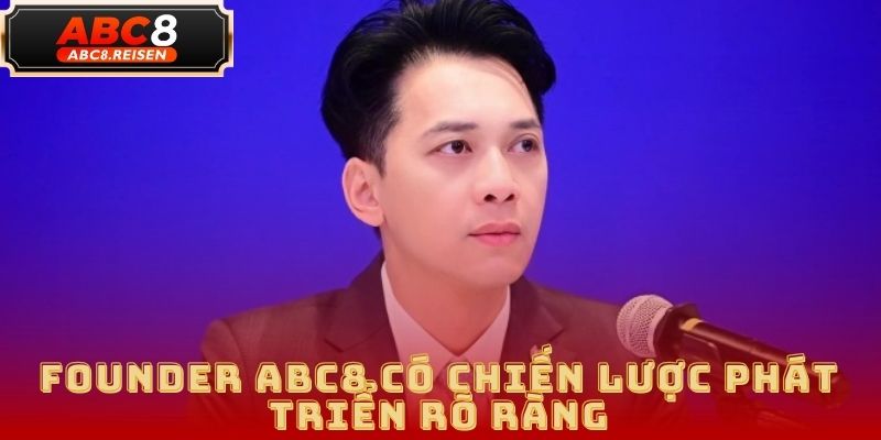Founder ABC8 – Phạm Minh Tiến và hành trình xây dựng ABC8 4 Founder ABC8