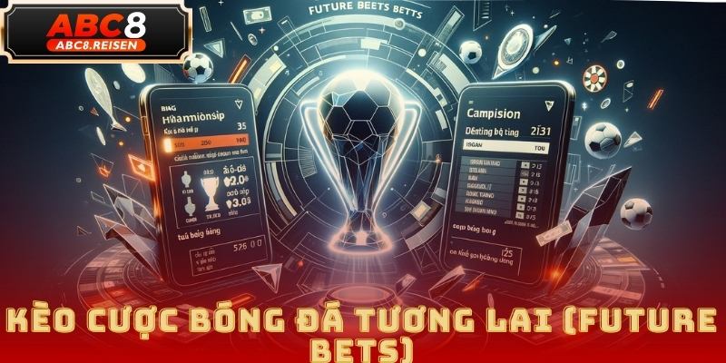 Kèo Nhà Cái ABC8 - Tỷ Lệ Cược Hấp Dẫn, Dự Đoán Chính Xác 4 kèo nhà cái