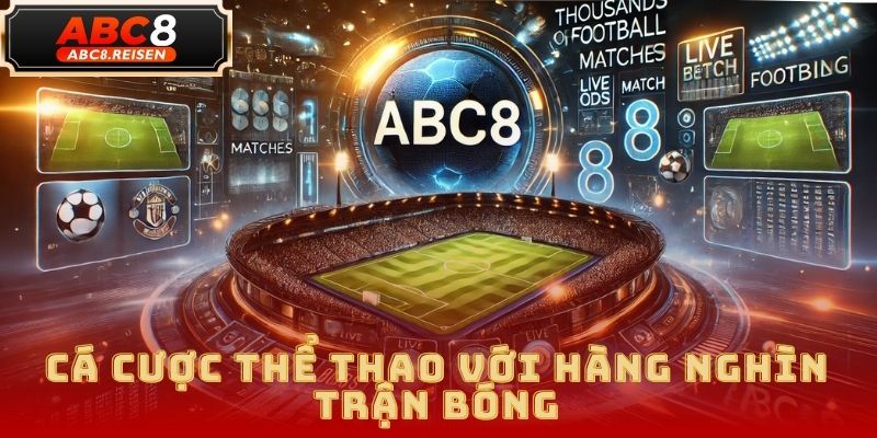 Về Chúng Tôi ABC8 – Nền Tảng Giải Trí Cá Cược Hàng Đầu 4 về chúng tôi