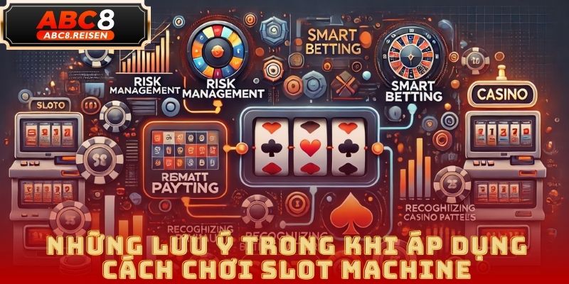 Cách chơi Slot Machine: Hướng dẫn đầy đủ từ A đến Z 2025 5 cách chơi Slot machine
