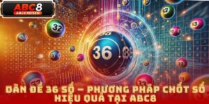 dàn đề 36 số