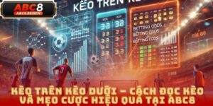 kèo trên kèo dưới