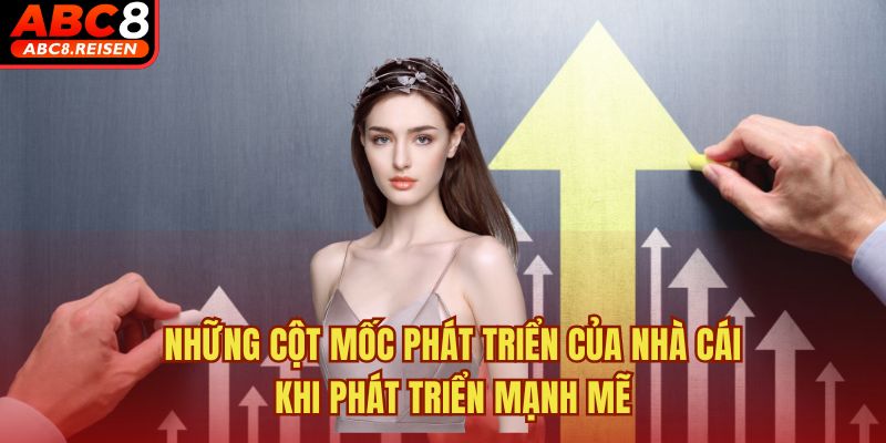 Những cột mốc phát triển của nhà cái 2 Những cột mốc phát triển của nhà cái khi phát triển mạnh mẽ