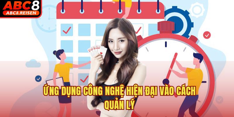 Cách quản lý quỹ thưởng, quản lý tuyến dưới 3 Ứng dụng công nghệ hiện đại vào cách quản lý