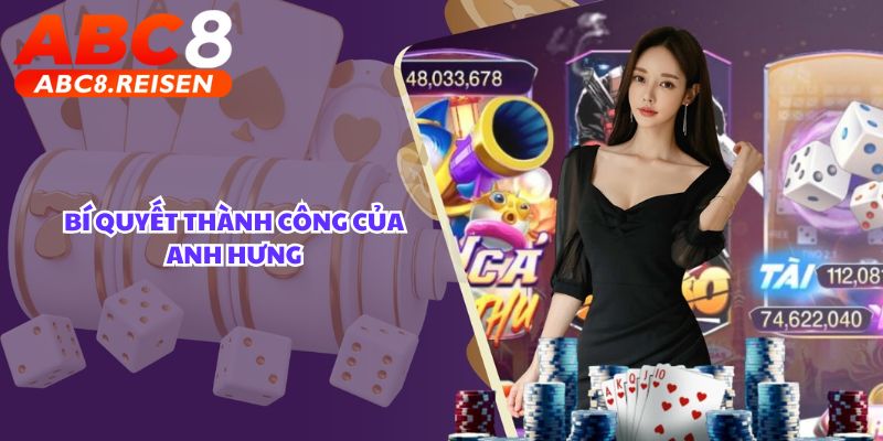 Top người chơi đỉnh cao TOP 1 tại Nhà cái. 2 Bí quyết thành công của anh Hưng
