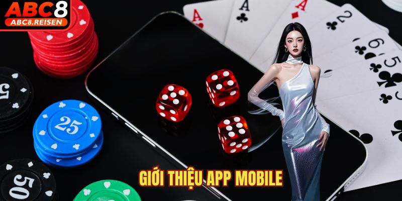 Phiên bản App Mobile của nhà cái có gì? 1 Giới thiệu App Mobile