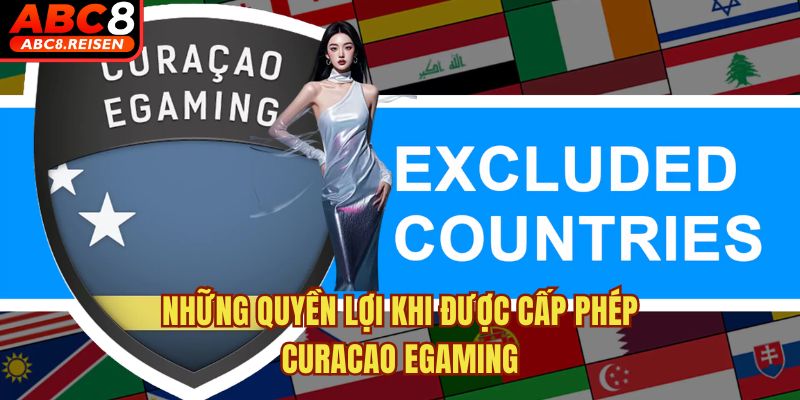 ABC8 nhận giấy phép Curacao eGaming 5 Những quyền lợi khi được cấp phép Curacao Egaming