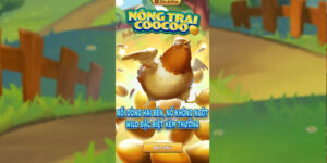 Nông Trại Koo Koo 1 Nông Trại Koo Koo – Nổ Thưởng Hai Chiều, Rinh Quà Siêu Mê