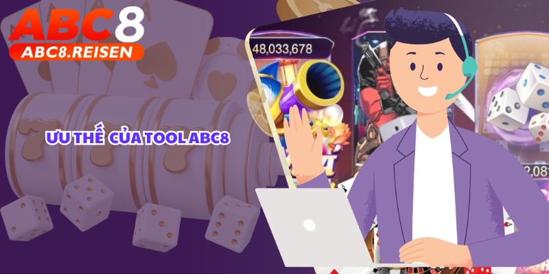 Tool của nhà cái đó có gì? (Ví dụ Kubet có: Tool Kubet,...) 2 Ưu thế của tool ABC8